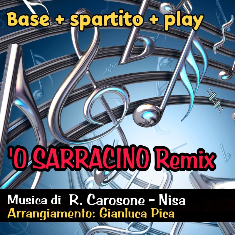 O Sarracino Remix: Base + Spartito + Play