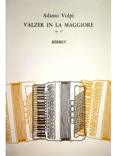 VALZER IN LA MAGGIORE op.32 - Adamo Volpi