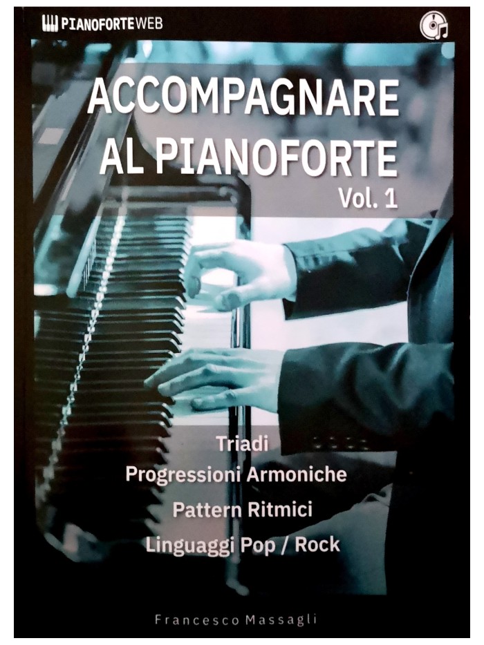 ACCOMPAGNARE AL PIANOFORTE VOL.1