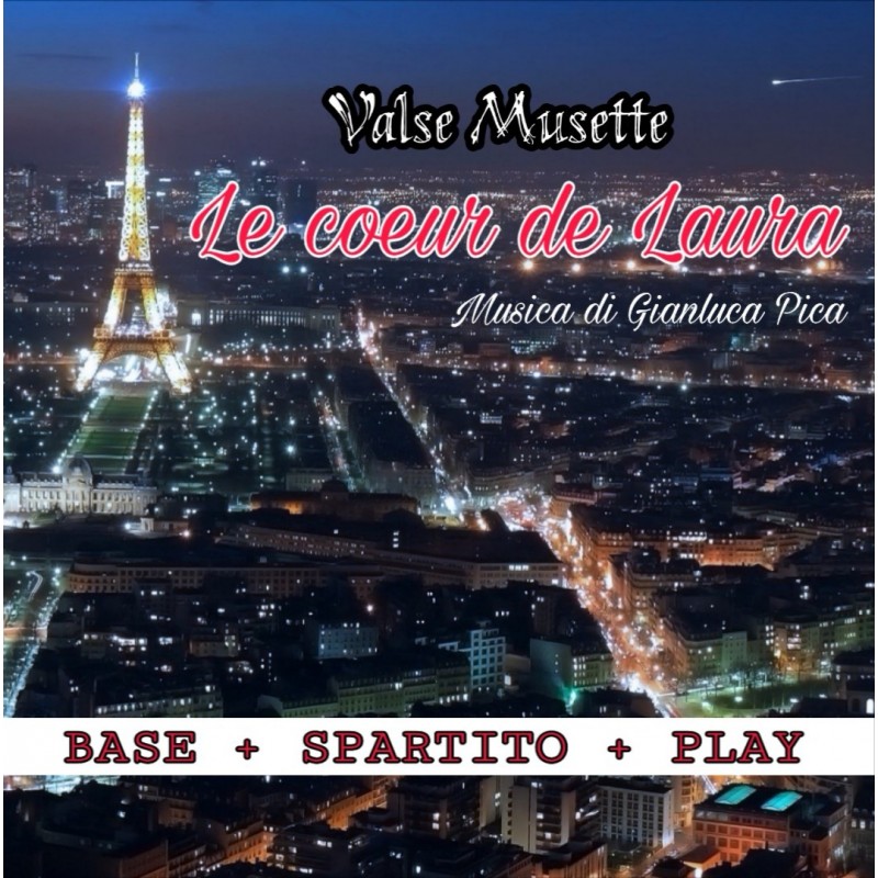 Le Coeur De Laura: Base + Spartito + Play
